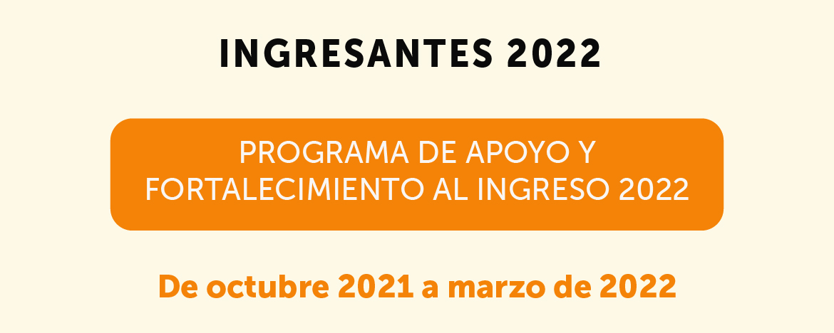 Programa de Apoyo y Fortalecimiento al Ingreso 2022 