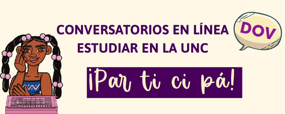 Conversatorios en Línea: Estudiar en la UNC