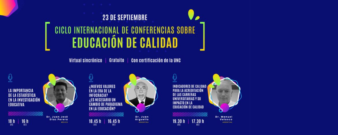 Ciclo Internacional de Conferencias sobre Educación de Calidad ...