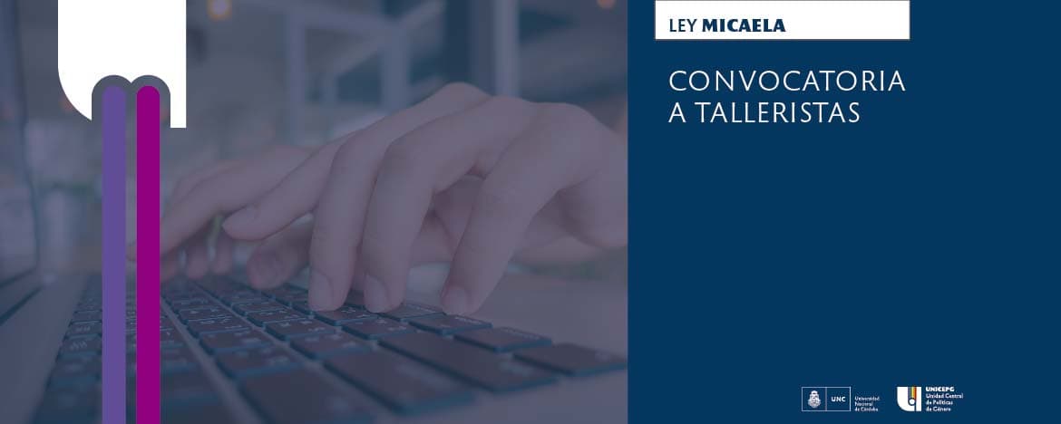 Convocatoria para talleristas para implementar la Ley Micaela en la UNC