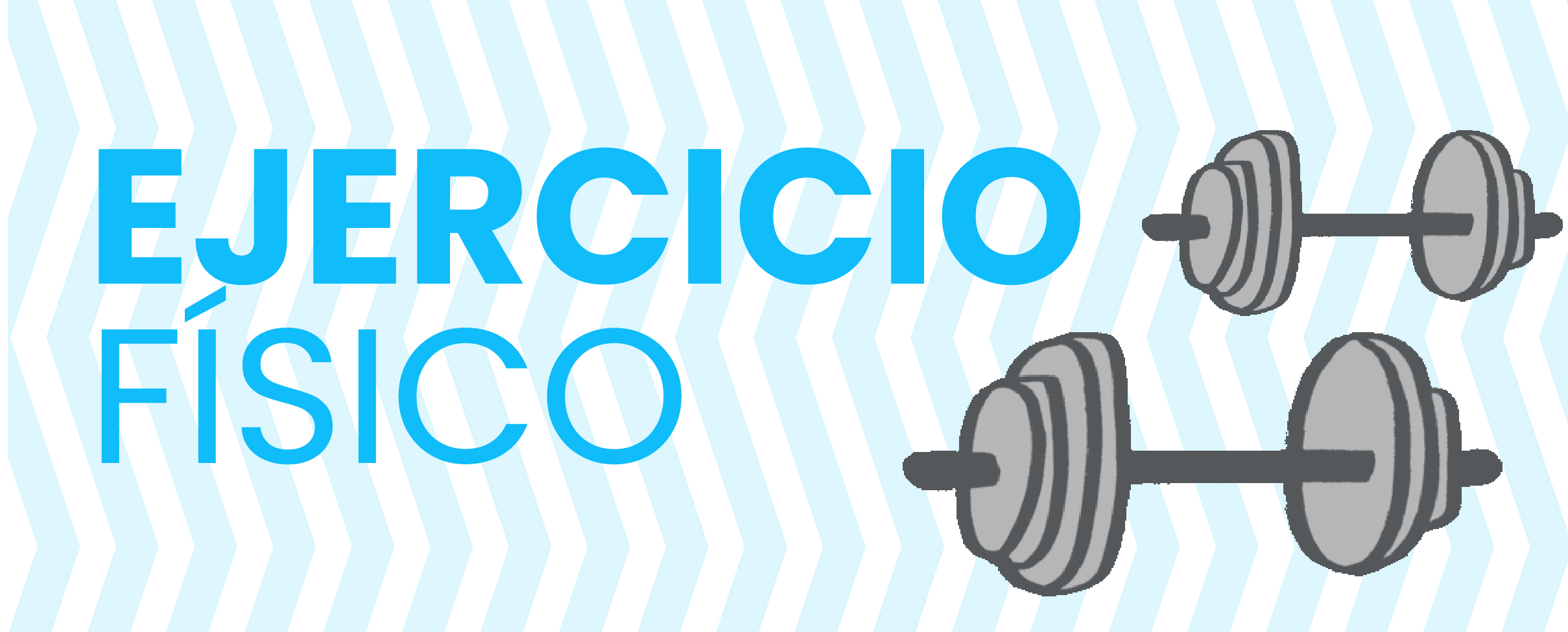 EJERCICIO FÍSICO