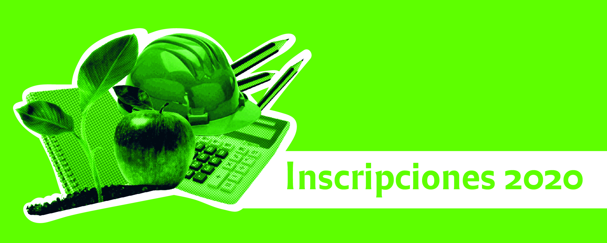 Un gráfico con una manzana verde, un casco de obrero, una calculadora y en letras dice Inscripciones 2020