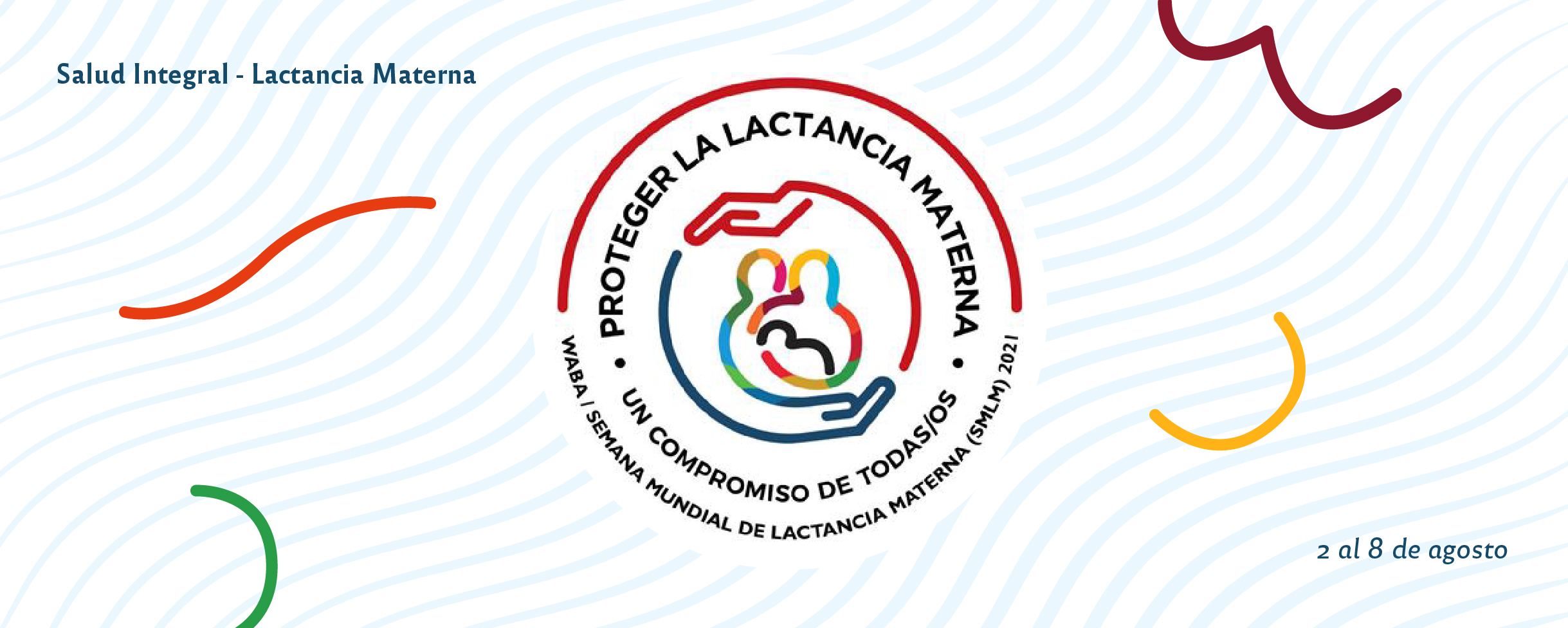 La Semana Mundial de la Lactancia Materna 2022 se celebra la primera semana  de agosto